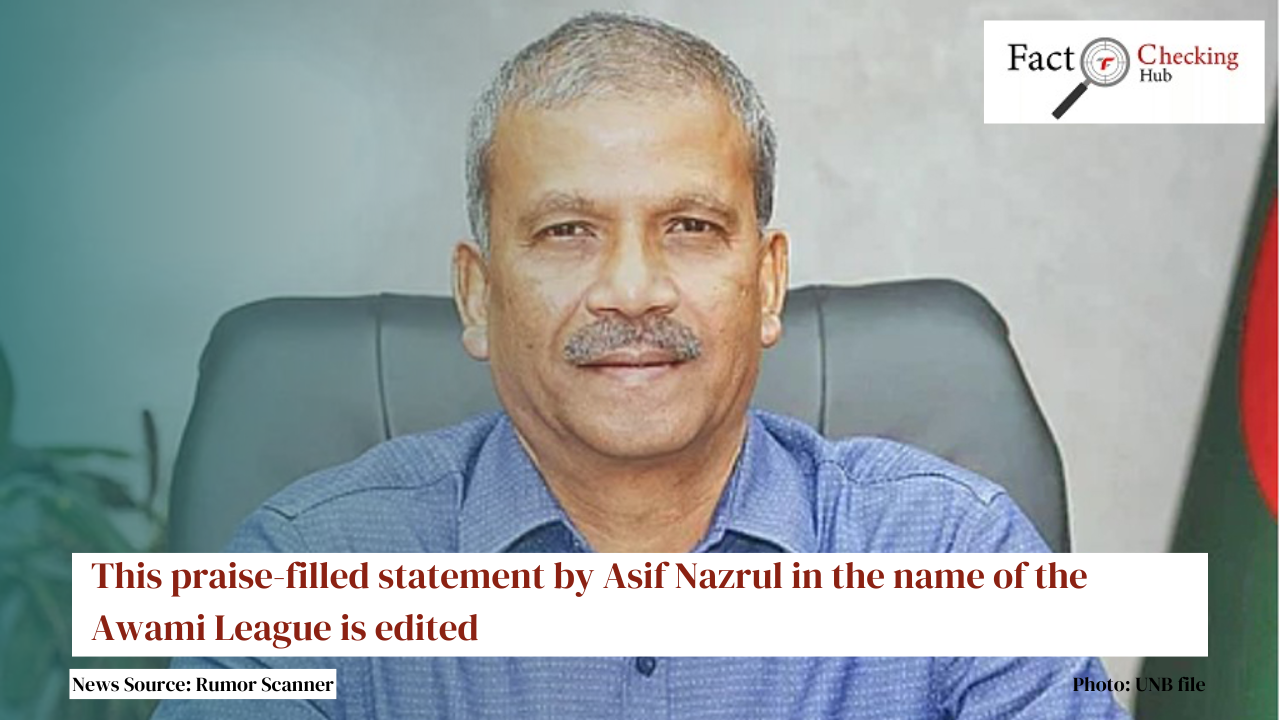 This praise-filled statement by Asif Nazrul in the name of the Awami League is edited