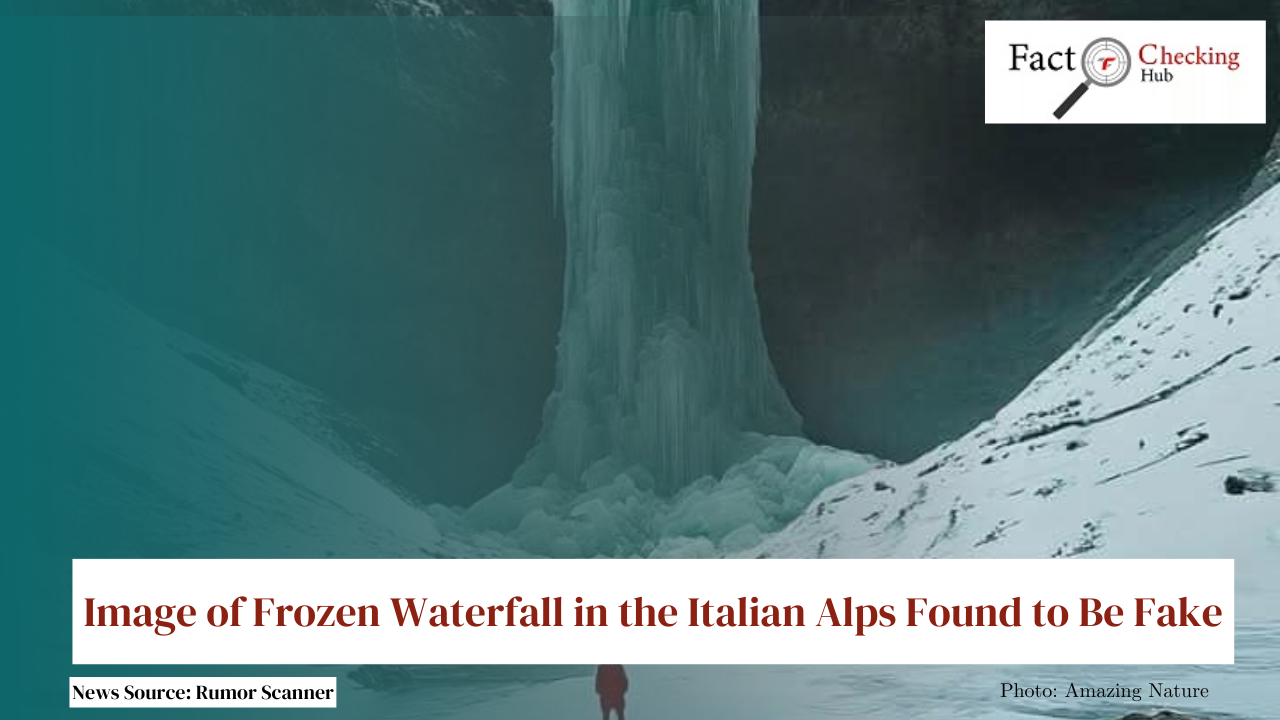 Image of Frozen Waterfall in the Italian Alps Found to Be Fake