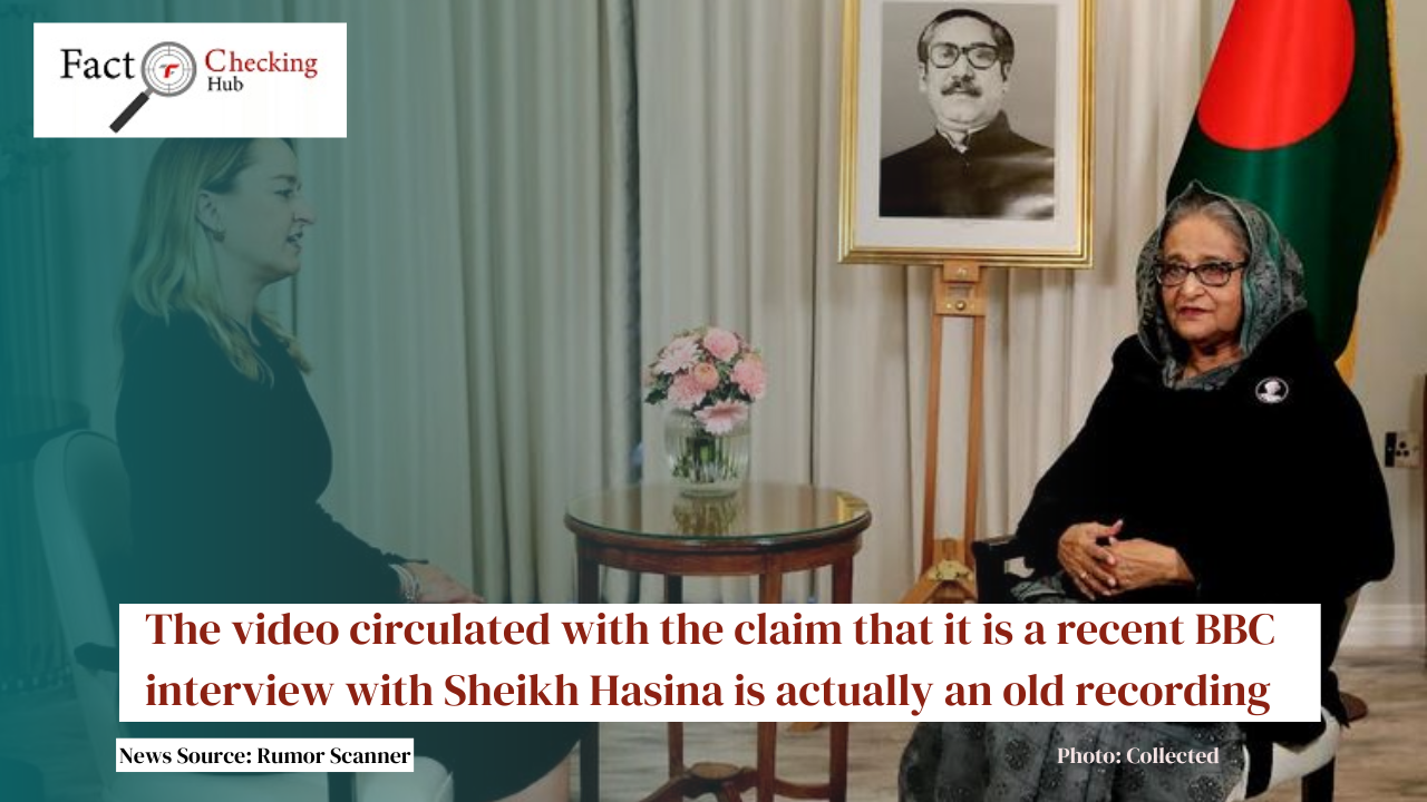 The video circulated with the claim that it is a recent BBC interview with Sheikh Hasina is actually an old recording