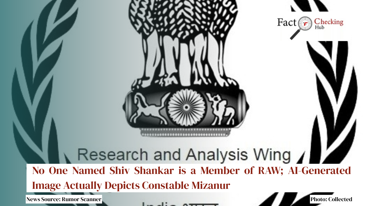 No One Named Shiv Shankar is a Member of RAW; AI-Generated Image Actually Depicts Constable Mizanur