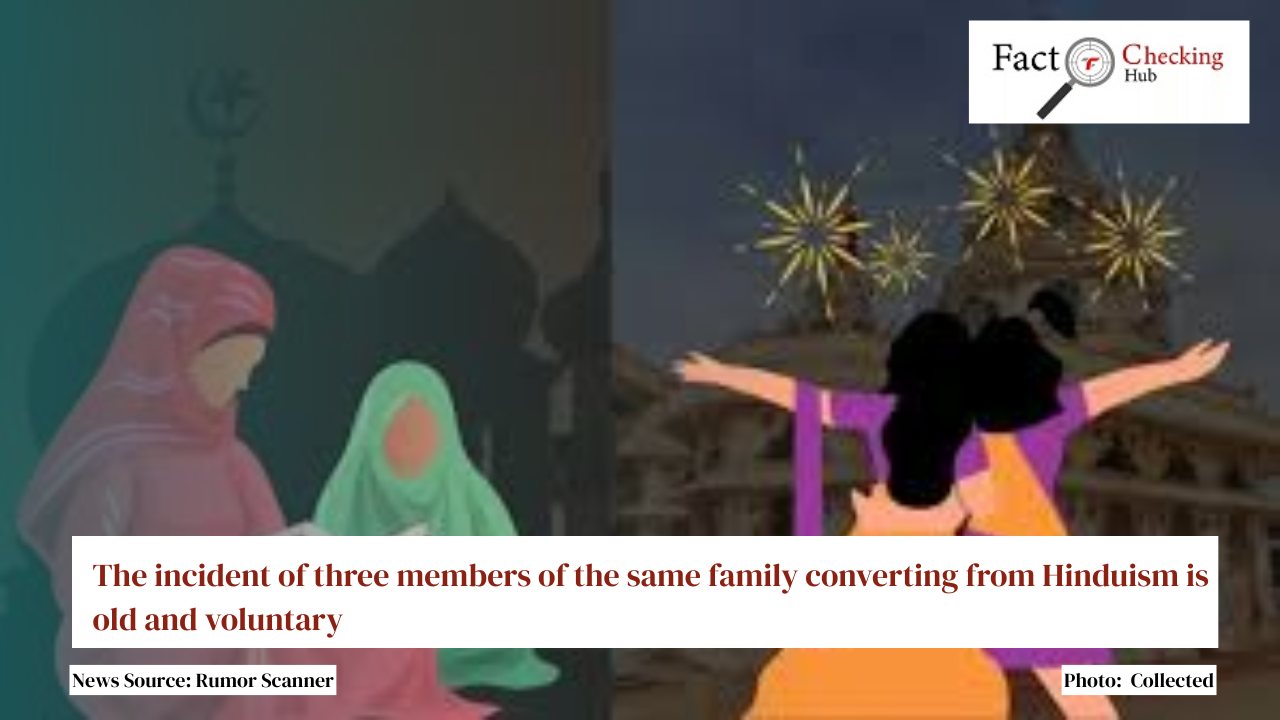 The incident of three members of the same family converting from Hinduism is old and voluntary